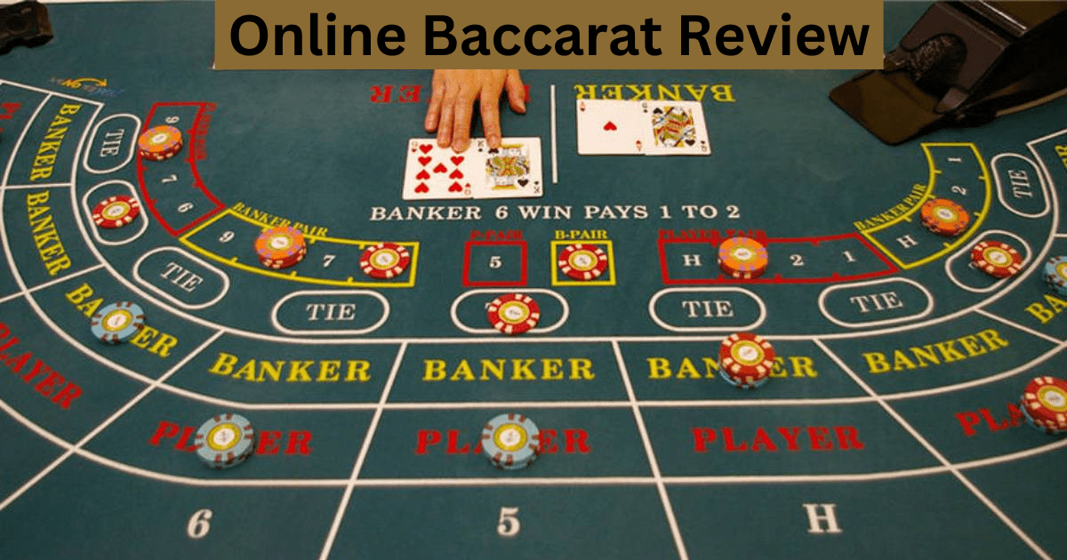 Online Baccarat Review Online Baccarat Review