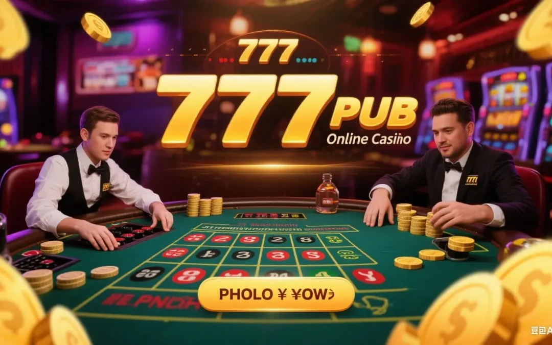 777 Pub Online Casino by MCW Philippines – Play, Win, and Enjoy Safely